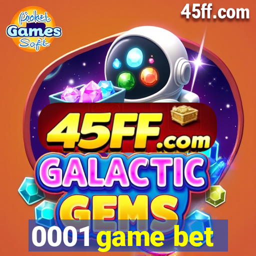 0001 game bet